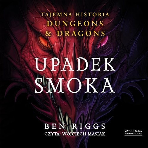 Upadek smoka Tajemna historia Dungeons & Dragons