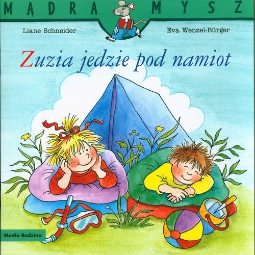 Mądra Mysz Zuzia jedzie pod namiot