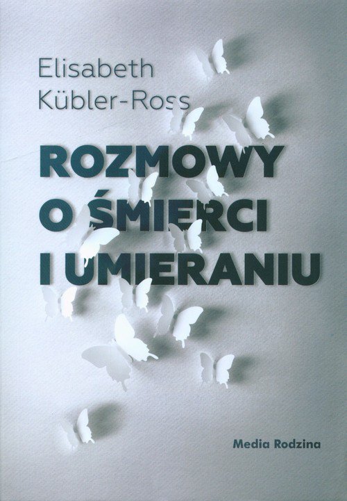 Rozmowy o śmierci i umieraniu