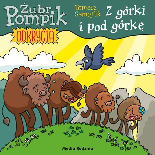 Żubr Pompik Odkrycia 3 Z górki i pod górkę