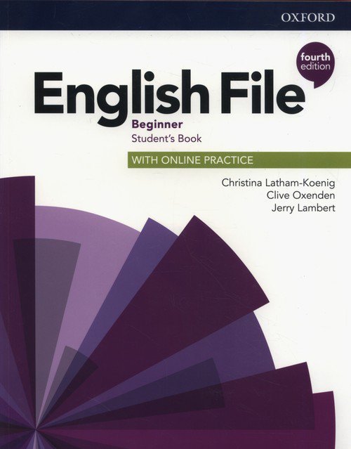 English File Beginner Student&#039;s Book with Online Practice