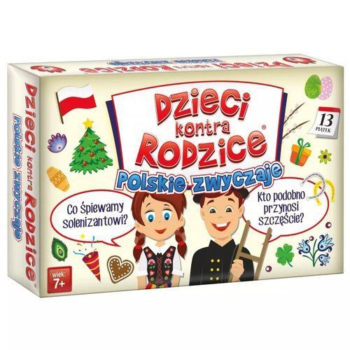 Dzieci kontra Rodzice Polskie zwyczaje