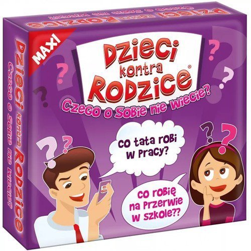 Dzieci kontra Rodzice Czego o sobie nie wiecie