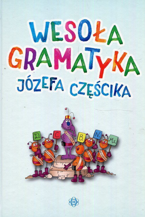 Wesoła gramatyka Józefa Częścika