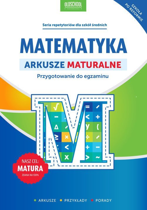 Matematyka Arkusze maturalne