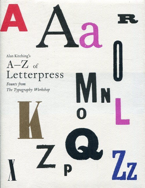 Alan Kitching&#039;s A-Z of Letterpress