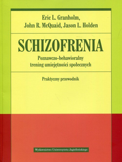 Schizofrenia poznawczo behawioralny trening umiejętności społecznych