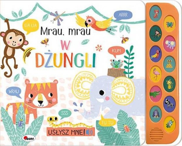 Mrau Mrau w dżungli. Usłysz mnie