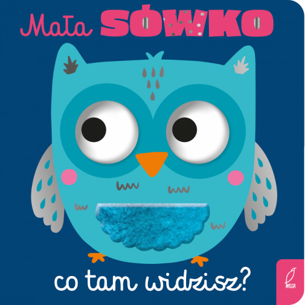 Mała sówko, co tam widzisz?. Co tam widzisz?