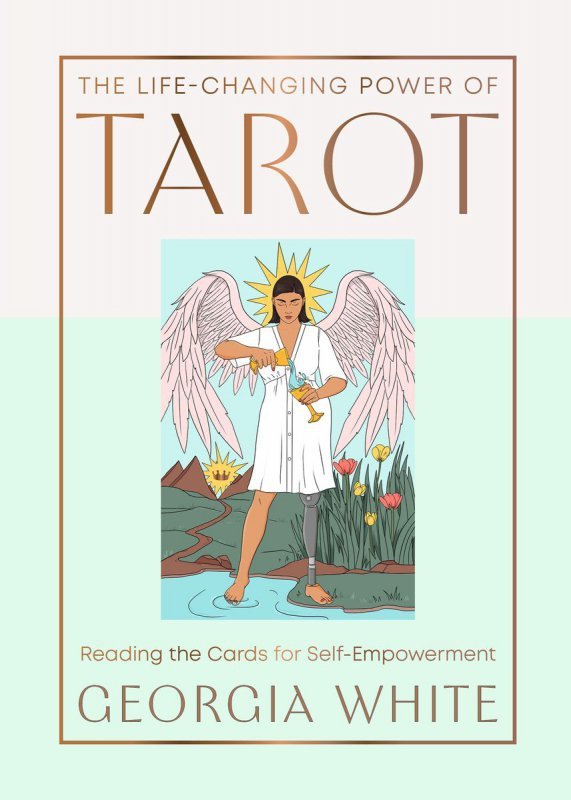 The Life-Changing Power of Tarot. Reading the Cards for Self-Empowerment wer. angielska