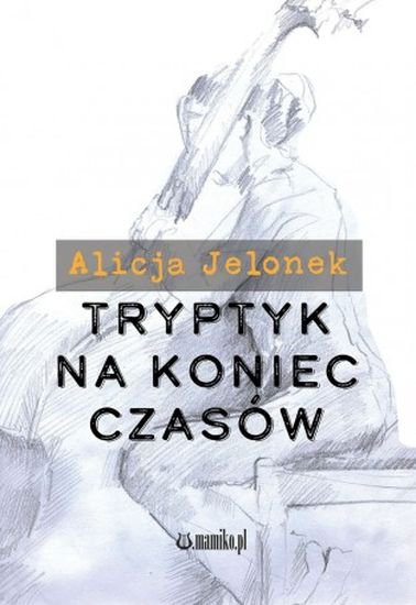Tryptyk na koniec czasów