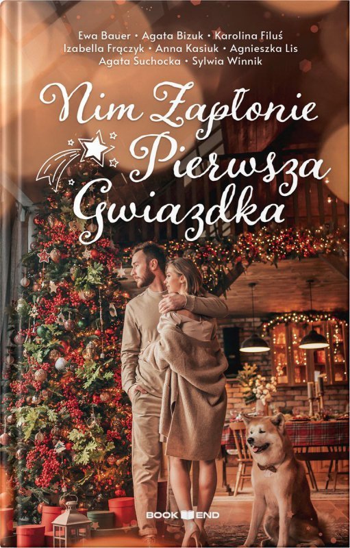 Nim zapłonie pierwsza gwiazdka (antologia opowiadań)