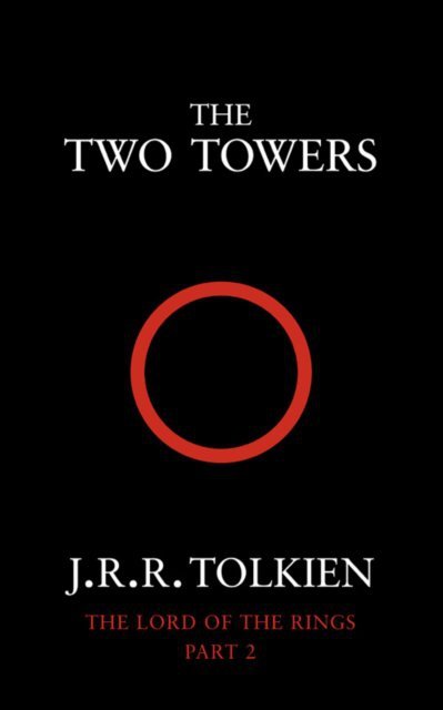 The Two Towers. The Lord of the Rings. Vol 2