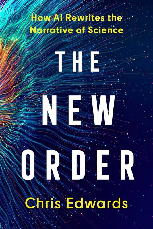 The New Order. How AI Rewrites the Narrative of Science