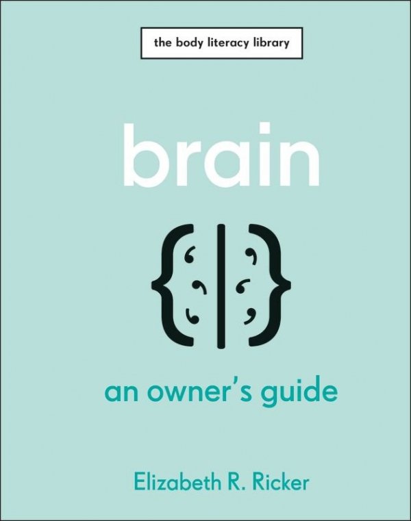 Brain. An Owner's Guide