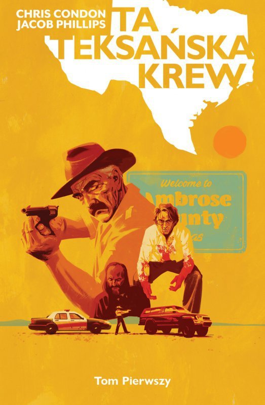 Ta Teksańska Krew. Tom 1