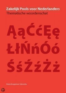 Zakelijk Pools voor Nederlanders. Polskie słownictwo biznesowe dla Holendrów 