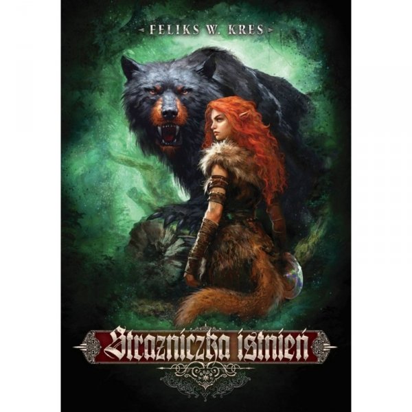Strażniczka Istnień Cykl Zjednoczone Królestwa T.3
