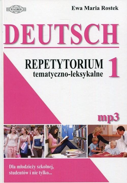 Deutsch. Repetytorium tematyczno-leksykalne 1 + MP3 do pobrania 