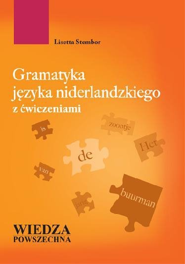 Pakiet językowy - niderlandzki: Rozmówki niderlandzkie, Gramatyka języka niderlandzkiego z ćwiczeniami, Mówimy po niderlandzku