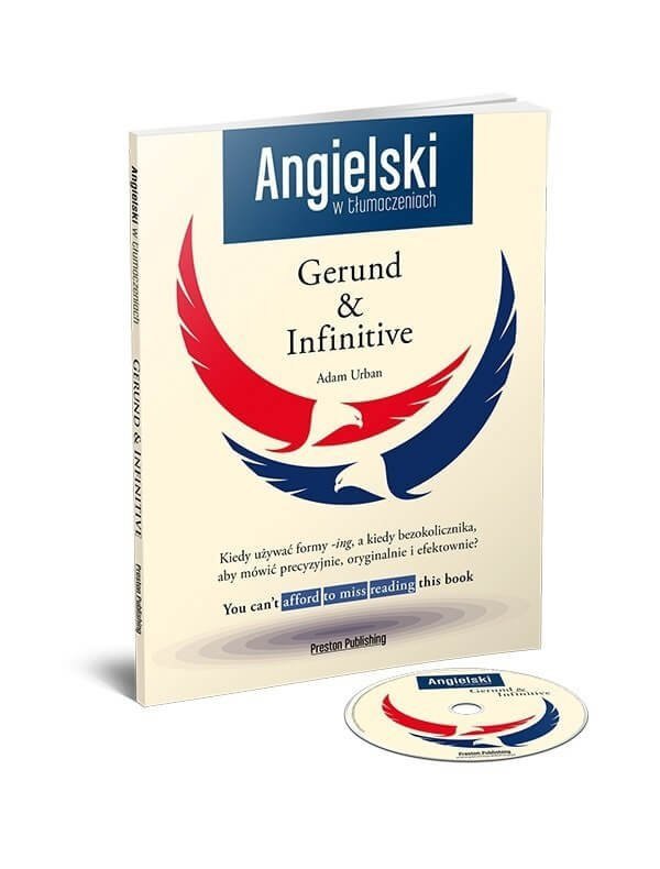 Angielski w tłumaczeniach. Gerund &amp; Infinitive B1-C2