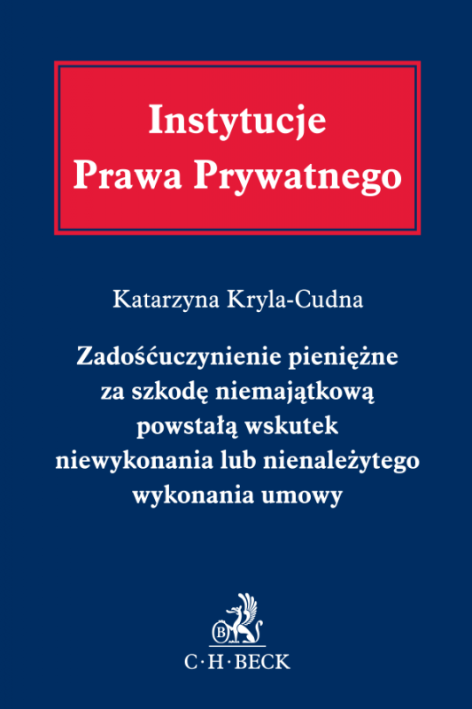Zadośćuczynienie pieniężne za szkodę niemajątkową powstałą wskutek niewykonania lub nienależytego wykonania umowy