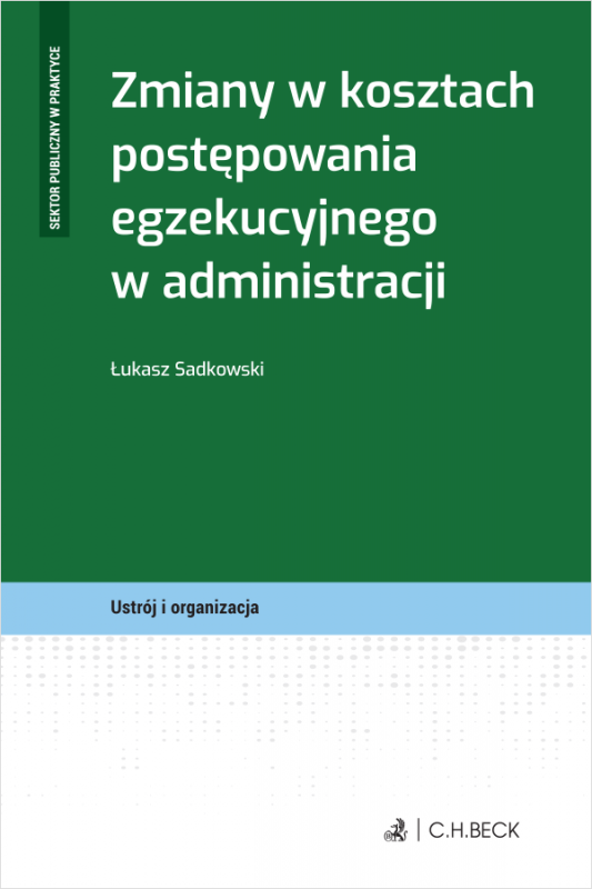 Zmiany w kosztach postępowania egzekucyjnego w administracji