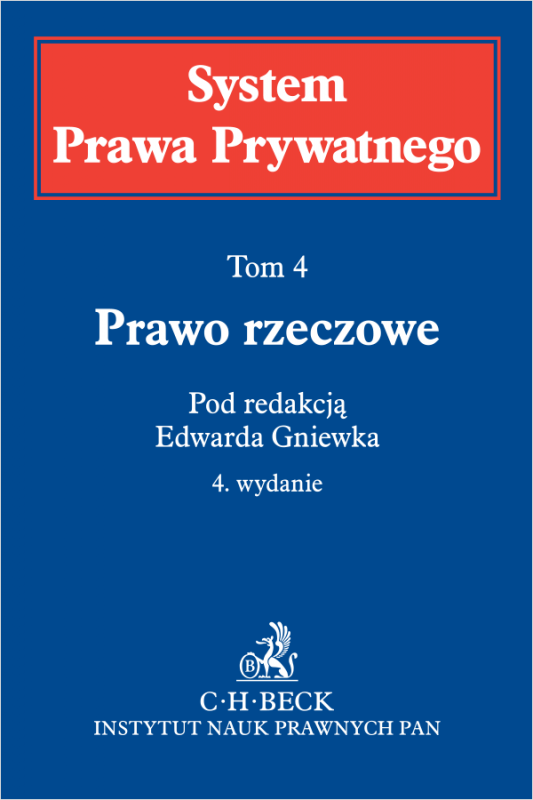 Prawo rzeczowe. System Prawa Prywatnego. Tom 4