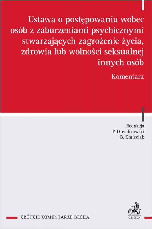 Ustawa o postępowaniu wobec osób z zaburzeniami psychicznymi stwarzających zagrożenie życia, zdrowia lub wolności seksualnej inn