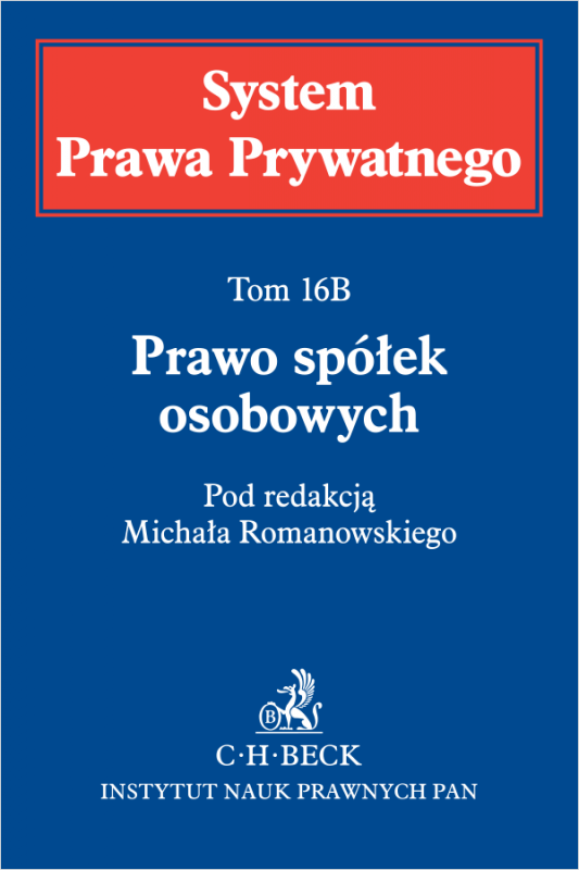 Prawo spółek osobowych. System Prawa Prywatnego. Tom 16B