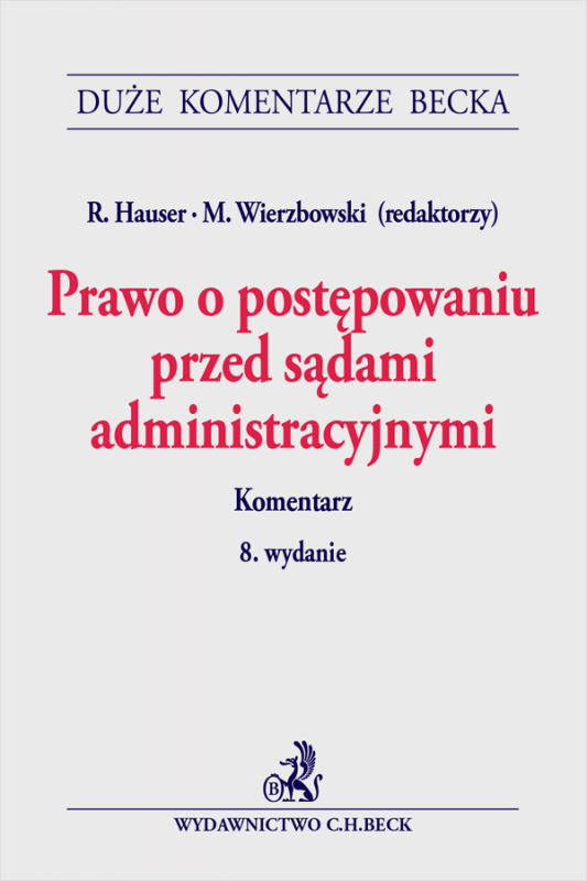 Prawo o postępowaniu przed sądami administracyjnymi. Komentarz