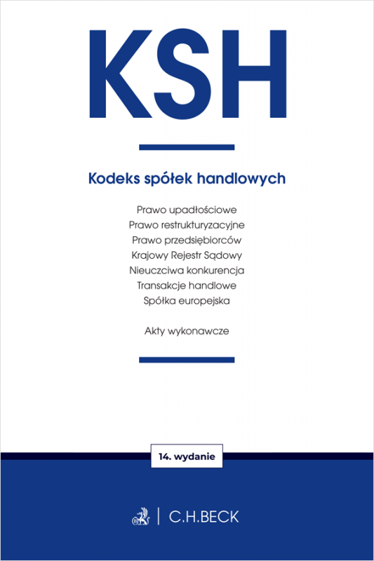KSH. Kodeks spółek handlowych oraz ustawy towarzyszące