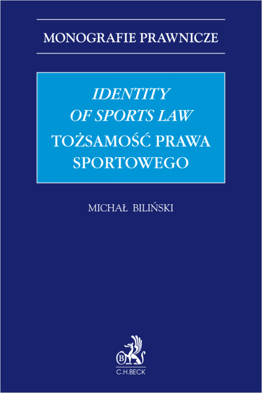 Identity of Sports Law. Tożsamość prawa sportowego