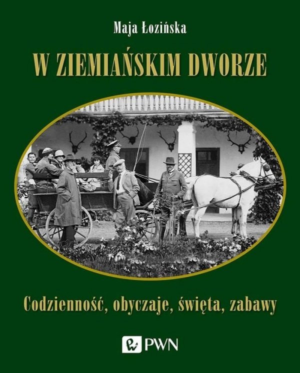 W ziemiańskim dworze