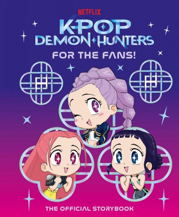 KPop Demon Hunters. For the Fans! The Official Storybook