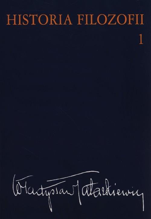 Filozofia starożytna i średniowieczna. Historia filozofii. Tom 1