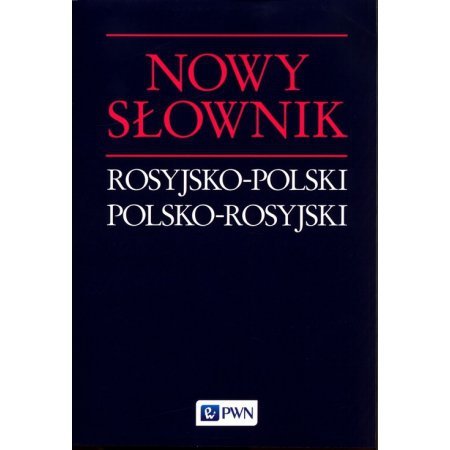 Nowy słownik rosyjsko-polski polsko-rosyjski