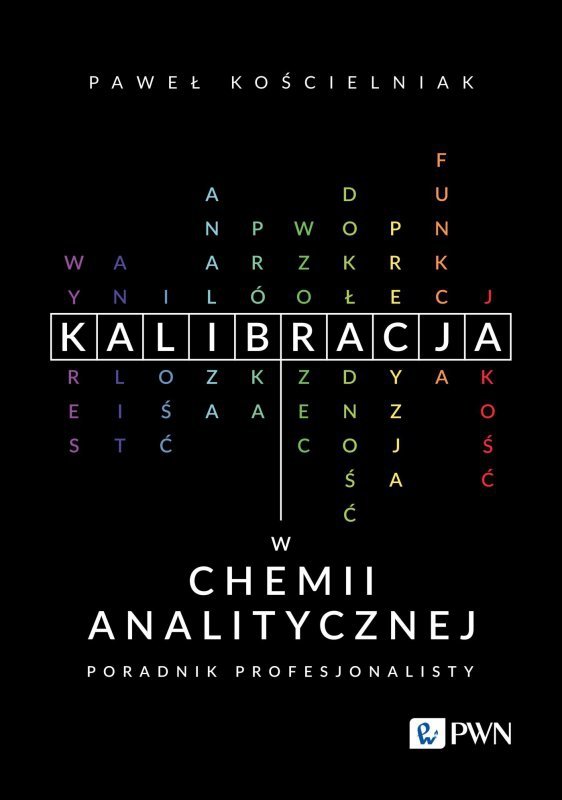 Kalibracja w chemii analitycznej. Poradnik profesjonalisty