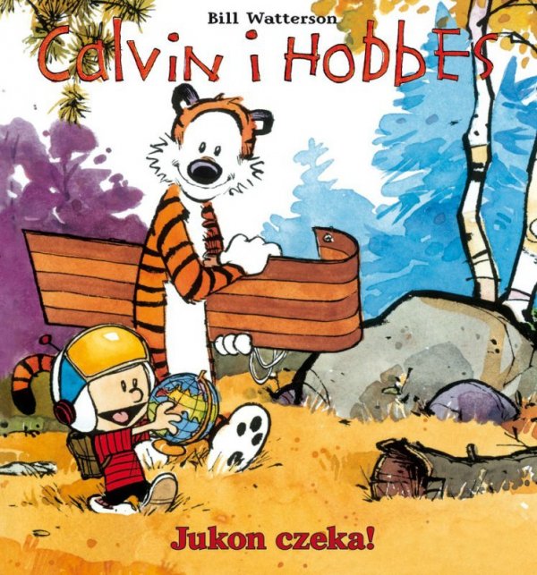 Jukon czeka! Calvin i Hobbes. Tom 3