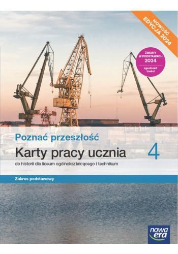 Poznać przeszłość 4. Liceum i technikum. Karty pracy ucznia. Zakres podstawowy.
