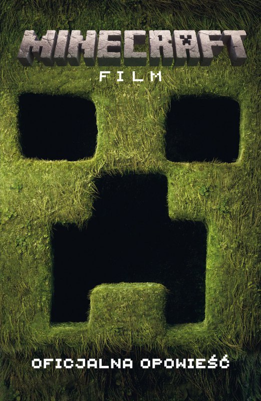 Minecraft. Film. Oficjalna opowieść
