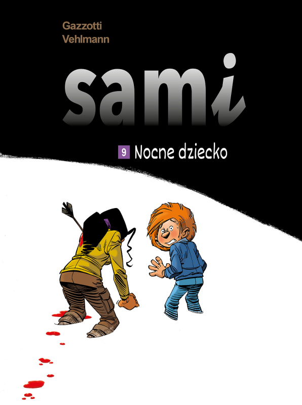 Nocne dziecko. Sami. Tom 9