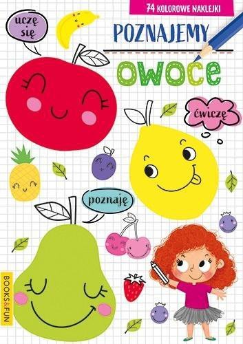 Poznajemy owoce  plus naklejki