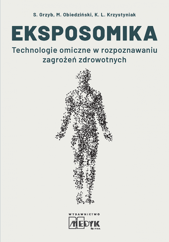 Eksposomika. Technologie omiczne w rozpoznawaniu zagrożeń zdrowotnych