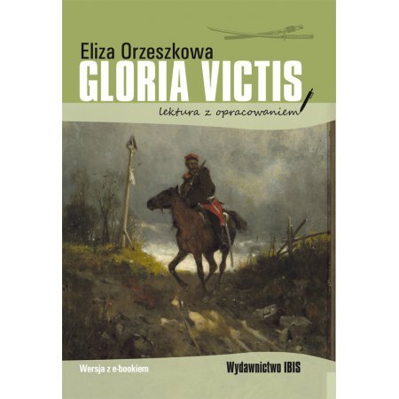 Gloria victis. Lektura z opracowaniem