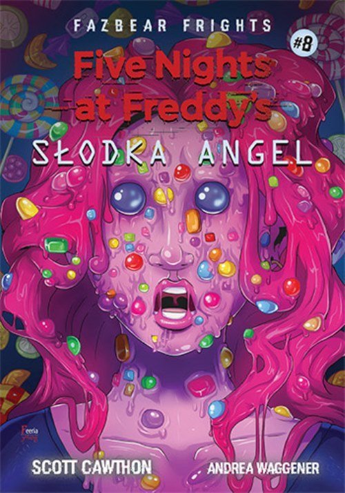 Słodka Angel. Five Nights At Freddy's. Tom 8