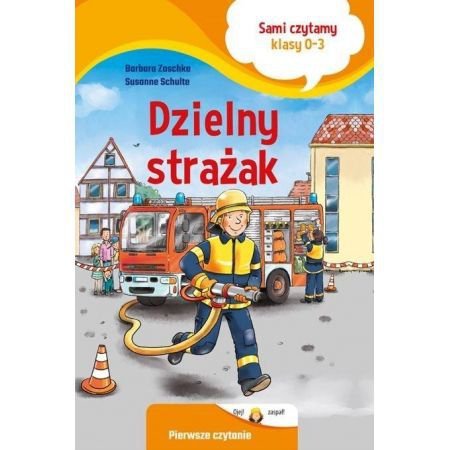 Sami czytamy. Dzielny strażak
