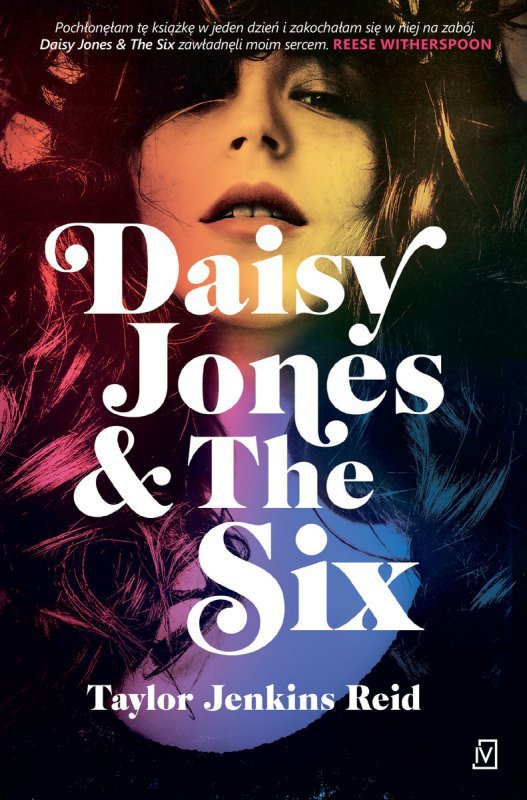 Daisy Jones & The Six. Wydawnictwo Czwarta Strona