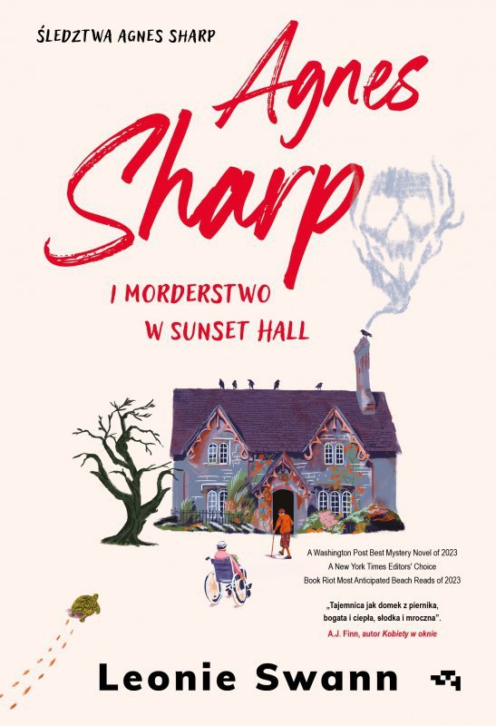Agnes Sharp i morderstwo w Sunset Hall. Śledztwa Agnes Sharp