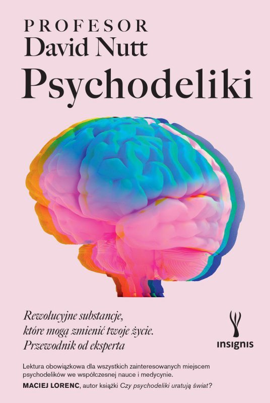 Psychodeliki. Rewolucyjne substancje, które mogą zmienić twoje życie. Przewodnik od eksperta